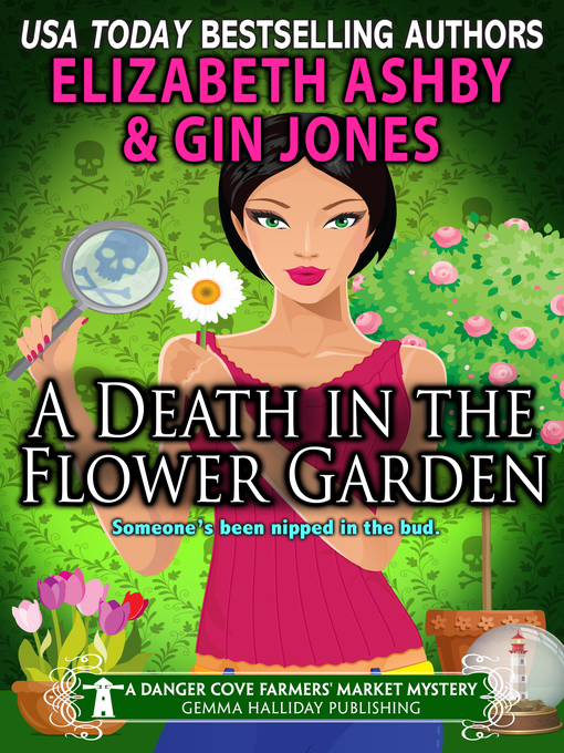 Title details for A Death in the Flower Garden by Gin Jones - Available